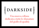Nasce Darkside, la nuova collana Fazi dedicata a tutte le sfumature del giallo di qualità