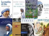 Madre Teresa di Calcutta Santa: i libri da leggere