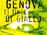Genova si tinge di giallo - VI Festival della letteratura del crimine