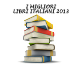 Narrativa italiana: i migliori libri 2013 secondo SoloLibri.net