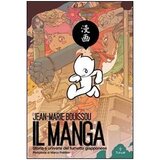 Il manga. Storia e universi del fumetto giapponese - Jean