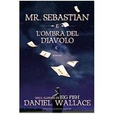 Mr. Sebastian e l'ombra del diavolo
