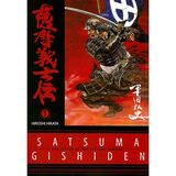 The Legend of the Satsuma Samurai Vol. 1