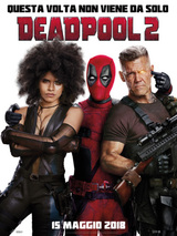 Deadpool 2 al cinema: il fumetto della Marvel diventa film