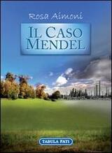 Il caso Mendel vincitore del “Premio Selezione Anguillara Sabazia città d'Arte 2012”