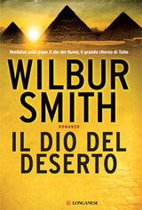 “Il Dio del deserto”: il nuovo romanzo di Wilbur Smith a novembre in libreria