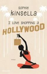 Sophie Kinsella: I love shopping a Hollywood esce il 30 settembre. Becky Bloomwood è tornata!
