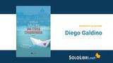 Intervista a Diego Galdino, in libreria con “Una storia straordinaria”