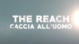The Reach. Caccia all'uomo: trama e trailer del film stasera in tv