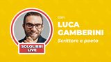 Il poeta Luca Gamberini in diretta live con Sololibri giovedì 22 aprile