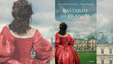 “Bastarde di Francia” di Alessandra Giovanile e Virna Mejetta: il grande ritorno del feuilleton