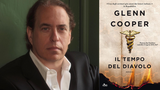 Intervista allo scrittore Glenn Cooper, in libreria con “Il tempo del diavolo”