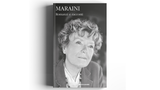 I “romanzi e racconti” di Dacia Maraini raccolti ne “I Meridiani” Mondadori