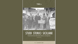 Tre S. Studi storici siciliani: il trimestrale di storia della Sicilia moderna e contemporanea