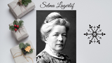 Selma Lagerlöf, la scrittrice premio Nobel che ha raccontato il Natale