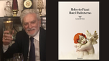 Intervista a Roberto Pazzi, in libreria con “Hotel Padreterno”