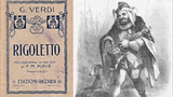 “Il Rigoletto”: dal dramma di Victor Hugo all'opera di Giuseppe Verdi 