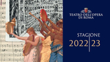Teatro dell'Opera di Roma: programma 2022-2023