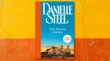 Danielle Steel torna in libreria con un nuovo romanzo: “Una fortuna inattesa”