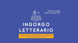 Ingorgo Letterario 2022: weekend in festival a Borgo San Lorenzo, nel Mugello
