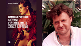 Intervista a Emanuele Pettener, in libreria con “Giovani ci siamo amati senza saperlo”
