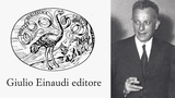 90 anni di Einaudi: la storia della casa editrice italiana che ha promosso “l'Editoria Sì”