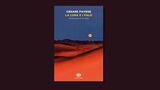 27 agosto 1950, l'ultimo atto di Cesare Pavese: perché “La luna e i falò” è il suo testamento prima dell'addio