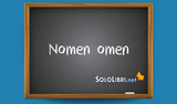 Nomen omen: che significa e perché si dice così?
