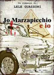 Jo Marzapicchio e io