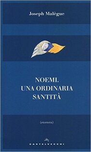 Noemi. Una ordinaria santità