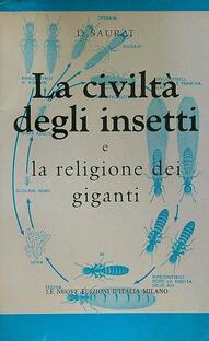 La civiltà degli insetti e la religione dei giganti