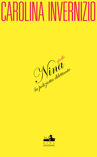 Nina. La poliziotta dilettante