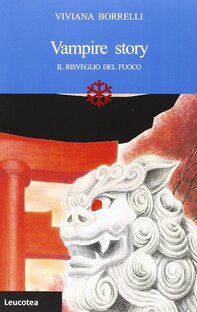 Vampire story. Il risveglio del fuoco