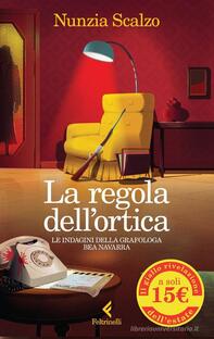 La regola dell'ortica. Le indagini della grafologa Bea Navarra