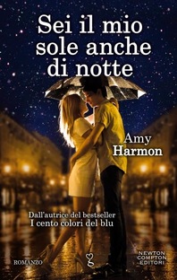 Sei il mio sole anche di notte