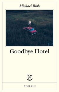 Goodbye Hotel