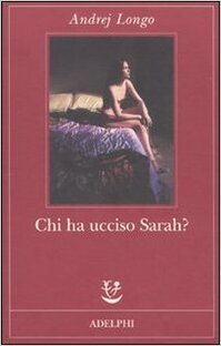 Chi ha ucciso Sarah?