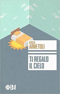 Ti regalo il cielo
