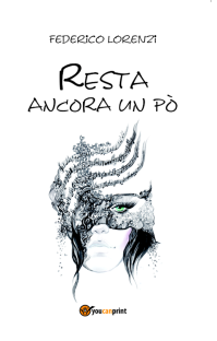 Resta ancora un po'