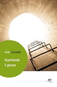 Aspettando il giorno