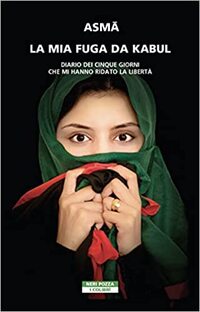 La mia fuga da Kabul