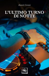 L'ultimo turno di notte