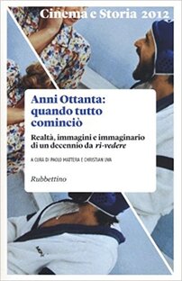 Anni Ottanta: quando tutto cominciò