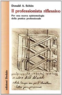 Il professionista riflessivo. Per una nuova epistemologia della pratica professionale