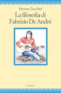 La filosofia di Fabrizio De André