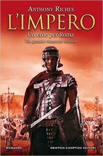 L'impero. Un eroe per Roma