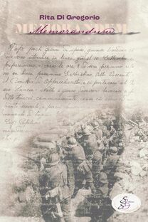 Memorandum. Il diario di guerra di Antonio Santo Preite
