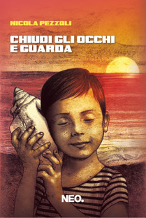 Chiudi gli occhi e guarda