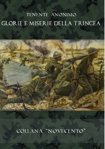 Glorie e miserie della trincea