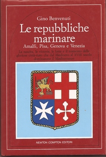 Le repubbliche marinare. Amalfi, Pisa, Genova e Venezia